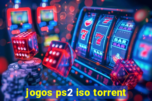 jogos ps2 iso torrent